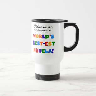 Andernfalls bekannt als Geschenke Gut-est Abuela Reisebecher