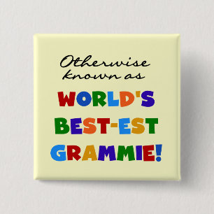 Andernfalls bekannt als Geschenke Gut-est Grammie Button