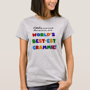 Andernfalls bekannt als Geschenke Gut-est Grammie T-Shirt