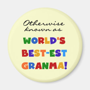 Andernfalls bekannt als Geschenke Gut-est Granma Magnet