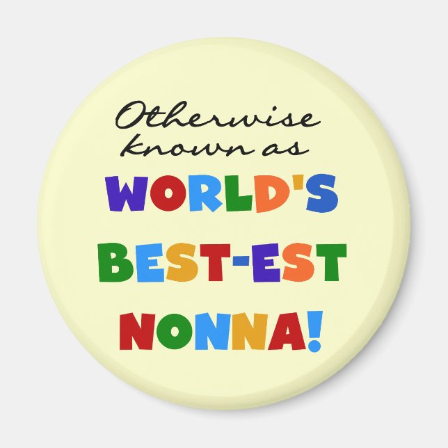 Andernfalls bekannt als Geschenke T-Shirts Gut-est Magnet (Vorne)