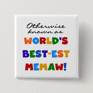 Andernfalls bekannt als Gut-est Memaw der Welt Button