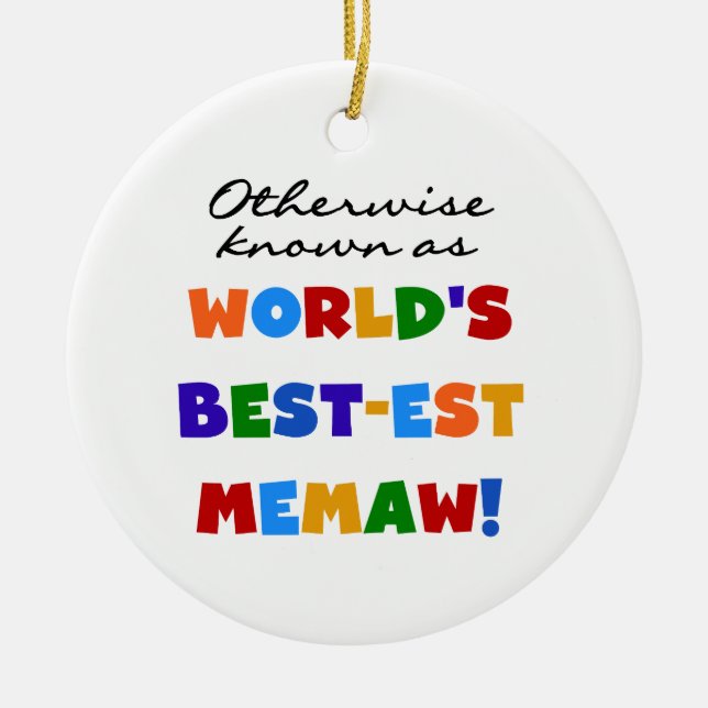 Andernfalls bekannt als Gut-est Memaw der Welt Keramik Ornament (Vorne)
