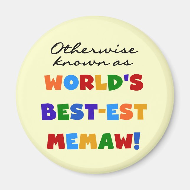 Andernfalls bekannt als Gut-est Memaw der Welt Magnet (Vorne)