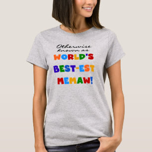 Andernfalls bekannt als Gut-est Memaw der Welt T-Shirt