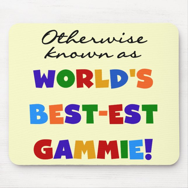 Andernfalls bekannt als T-Shirts Gut-est Gammie Mousepad (Vorne)