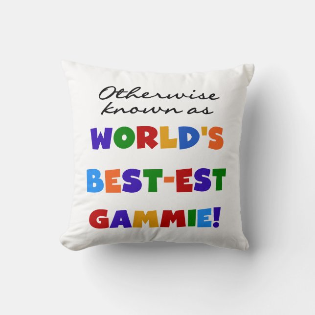 Andernfalls bekannte Geschenke für die beste Gammi Kissen (Vorderseite)