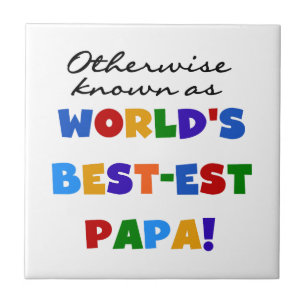 Andernfalls die bekanntesten Papa Tshirts und Gesc Fliese