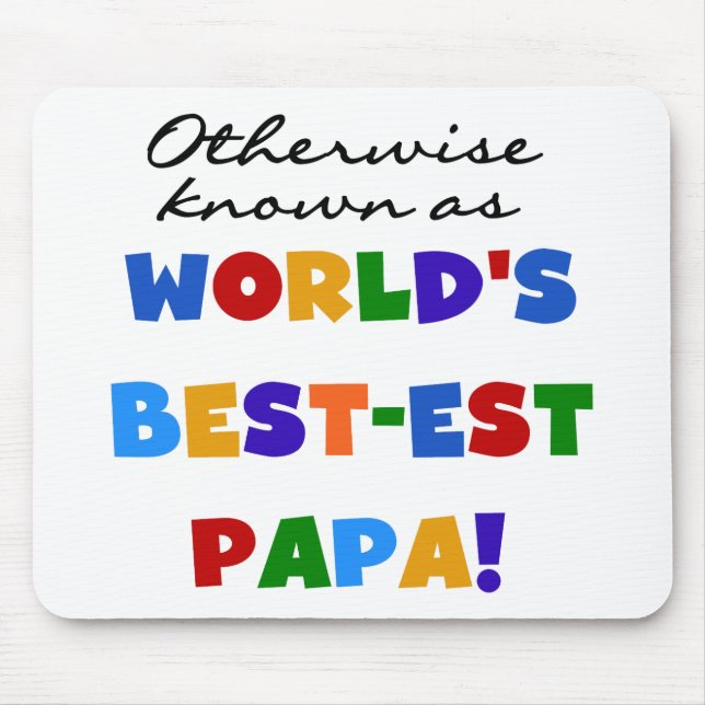 Andernfalls die bekanntesten Papa Tshirts und Gesc Mousepad (Vorne)