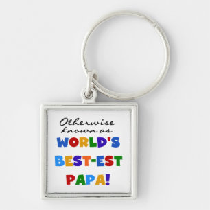 Andernfalls die bekanntesten Papa Tshirts und Gesc Schlüsselanhänger