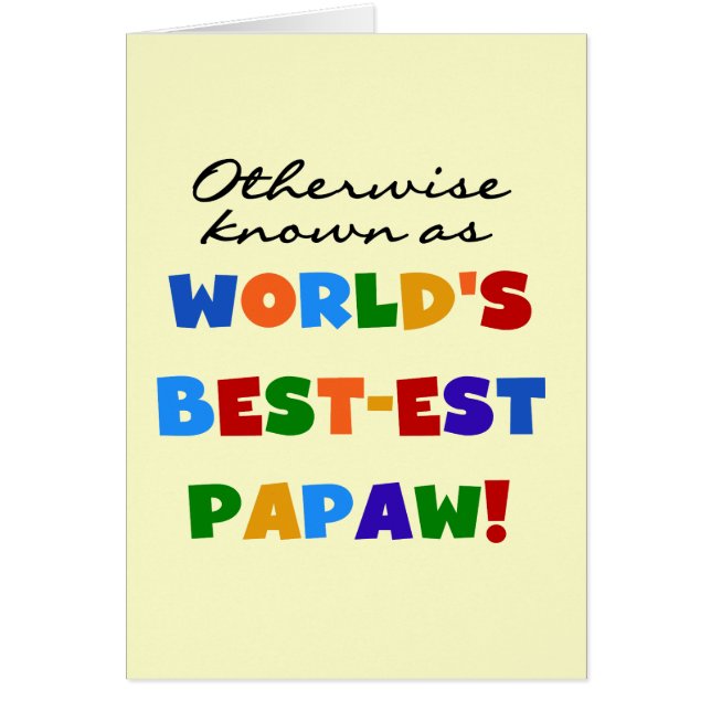 Andernfalls die bekanntesten Papaw-T - Shirt und G (Vorne)