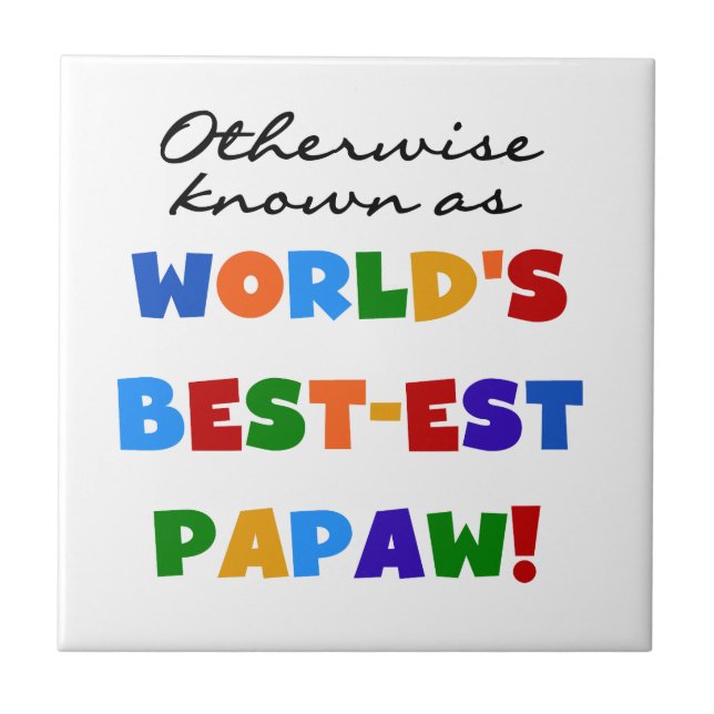 Andernfalls die bekanntesten Papaw-T - Shirt und G Fliese (Vorderseite)