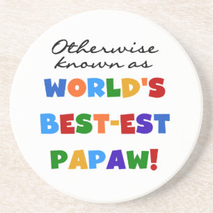 Andernfalls die bekanntesten Papaw-T - Shirt und G Sandstein Untersetzer