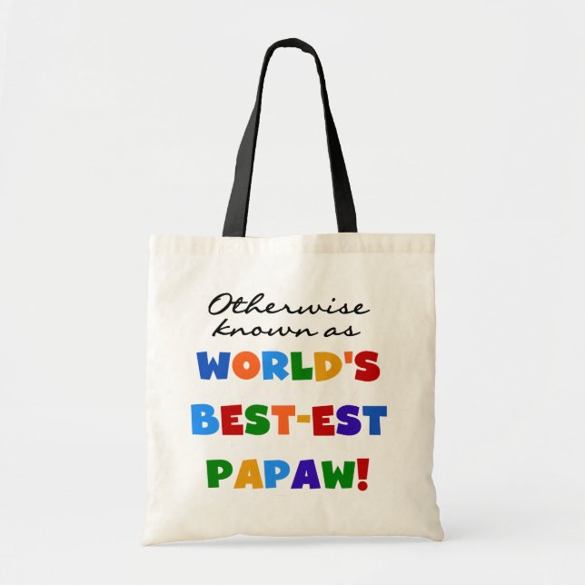 Andernfalls die bekanntesten Papaw-T - Shirt und G Tragetasche (Vorne)