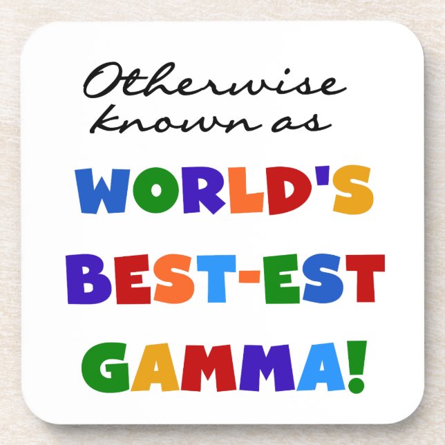 Andernfalls Kennen Sie die besten Gamma Geschenke Getränkeuntersetzer (Vorderseite)