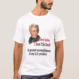 Andrew Jackson End Die Gefüttert T-Shirt