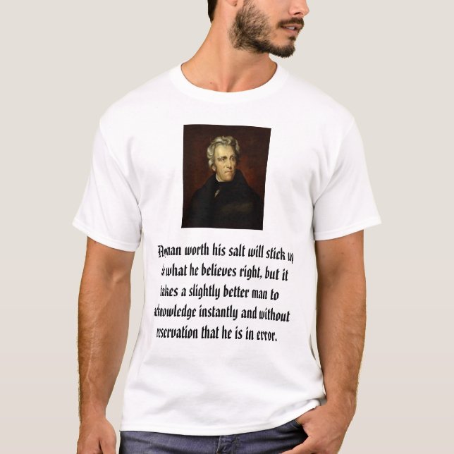 Andrew Jackson schrieb Thomas Sully, irgendwelche… T-Shirt (Vorderseite)