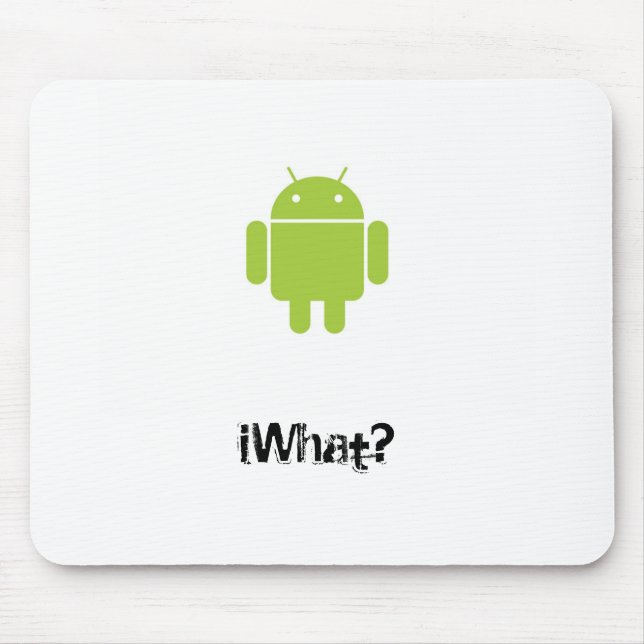 Android, iWhat? Mousepad (Vorne)