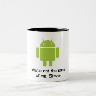 Androide Tasse: Sie sind nicht der Chef von mir, Zweifarbige Tasse