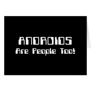 ANDROIDS sind auch Leute! Karte