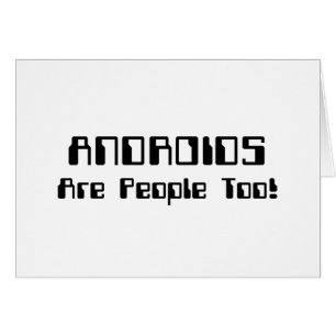 ANDROIDS sind auch Leute! Karte