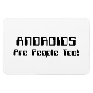 ANDROIDS sind auch Leute! Magnet