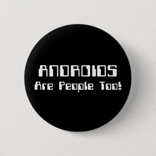 ANDROIDS sind Leute auch! Button