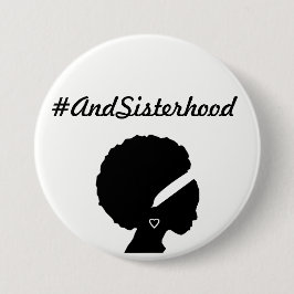 #AndSisterhood feministischer wearable Buttonknopf Button