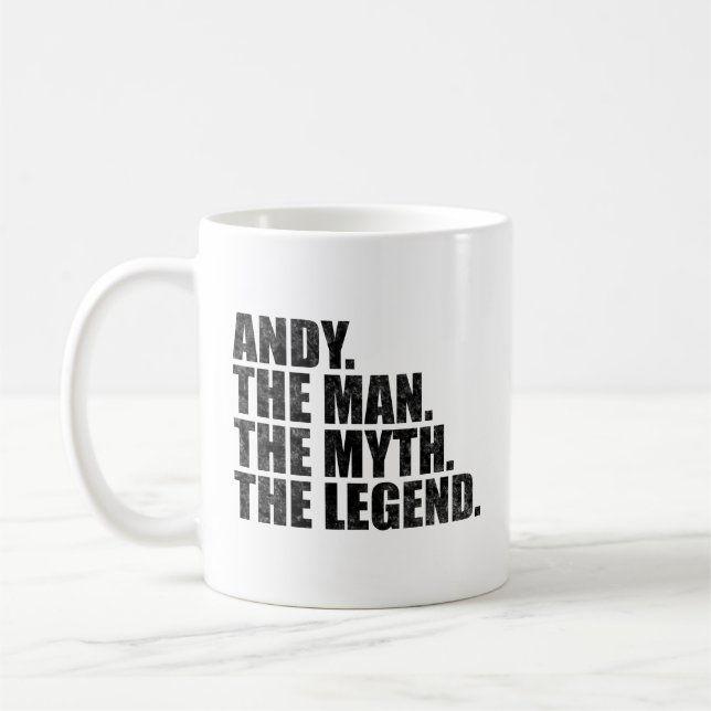 Andy Name, Andy der Mann der Mythos die Legende Kaffeetasse (Links)