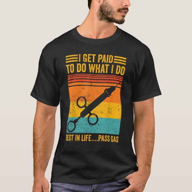 Anesthesiologist Anesthesiology I Get paid to do p T-Shirt (Vorderseite)