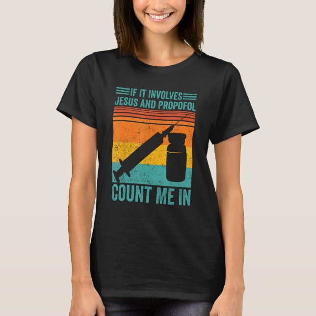 Anesthesiologist Anesthesiology Jesus Propofol Cou T-Shirt (Vorderseite)