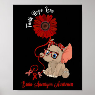 Aneurysma Awareness Elephant Faith Hope Liebe Sunf Poster