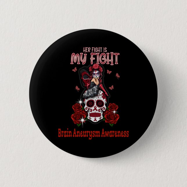 Aneurysma Awareness Ihr Kampf ist mein Kampf Button (Vorderseite)