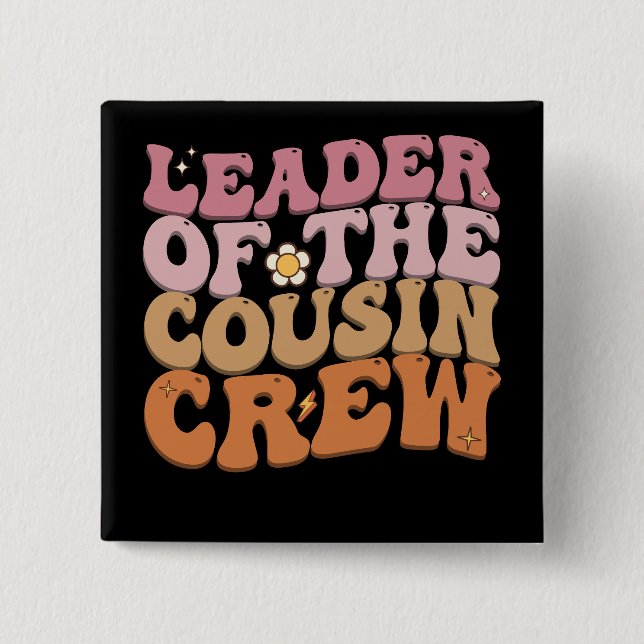 Anführer der Cousin-Crew Groovy Retro Button (Vorderseite)