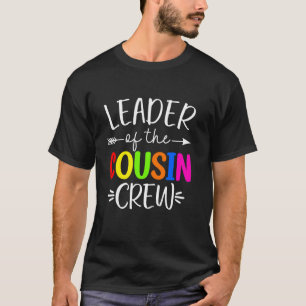 Anführer der Cousin-Crew Lustiger Anführer  T-Shirt