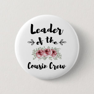 Anführer der Cousin-Crew Lustiges Cousin-Shirt Button