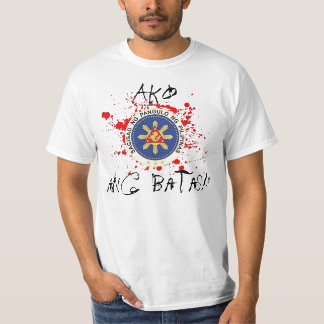 ANG Batas Philippinen "Ako" der Präsident T-Shirt (Vorderseite)