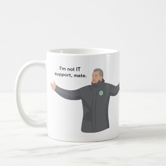 Ange Postecoglou - Ich bin keine IT-Unterstützung, Kaffeetasse (Links)