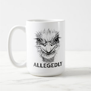 Angeblich Ostrich Funny Bird Kaffeetasse