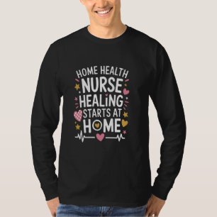 Angebot für eine Pflegekraft für häusliche Kranken T-Shirt