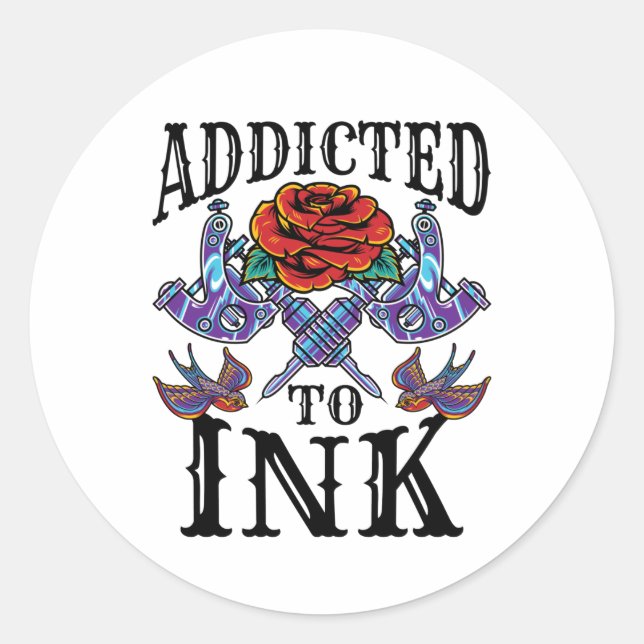 Angegeben an Tinte Tattooed Inkted Tattoo Lover Runder Aufkleber (Vorderseite)