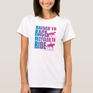 Angehoben, um Recyceld zu laufen, um zu reiten T-Shirt