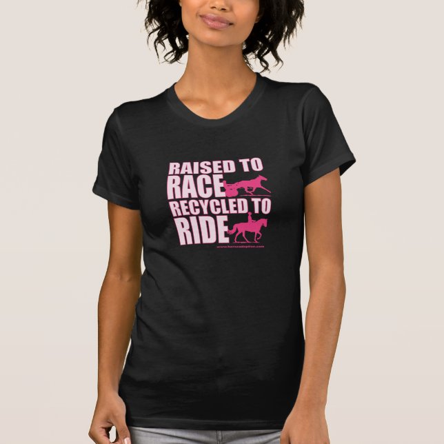 Angehoben zum Rennen gerecycelt, um zu reiten T-Shirt (Vorderseite)