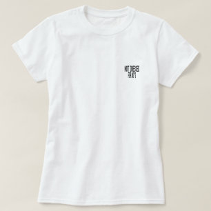 ANGEKLEIDET NICHT FÜR JUNGEN-T - SHIRT