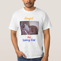 Angel the Sassy Cat T-Shirt