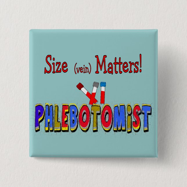 Angelegenheiten Phlebotomist Größen-(Ader) Button (Vorderseite)