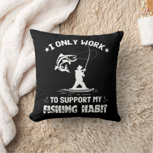 Angelgewohnheiten Outdoor Sport Angeln Lover Funny Kissen