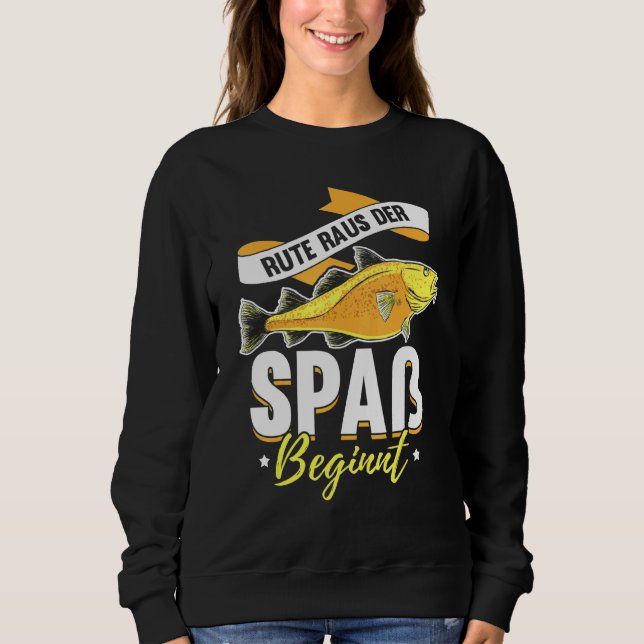 Angeln beginnt Fischer Sprichwort Sweatshirt (Vorderseite)