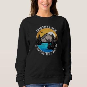 Angeln Bootfahren Camping Lakeview Timothy Lake Sweatshirt