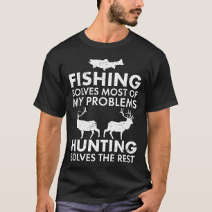 Angeln Geschenke für Jäger, die gerne jagen T-Shirt